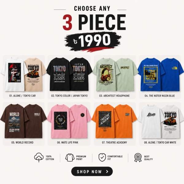Choose Any 3 Premium Printed Drop Shoulder